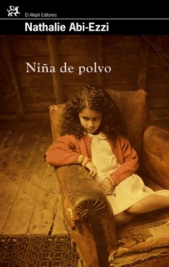 NIÑA DE POLVO (ALEPH 305) | 9788476698631 | ABI-EZZI, NATHALIE | Llibreria Aqualata | Comprar llibres en català i castellà online | Comprar llibres Igualada