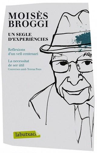 UN SEGLE D'EXPERIÈNCIES | 9788499306605 | BROGGI, MOISÈS | Llibreria Aqualata | Comprar libros en catalán y castellano online | Comprar libros Igualada