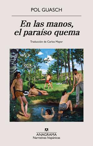 EN LAS MANOS, EL PARAÍSO QUEMA | 9788433924384 | GUASCH, POL | Llibreria Aqualata | Comprar llibres en català i castellà online | Comprar llibres Igualada