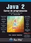 JAVA 2. CURSO DE PROGRAMACION | 9788499640327 | CEBALLOS SIERRA, FCO. JAVIER | Llibreria Aqualata | Comprar libros en catalán y castellano online | Comprar libros Igualada