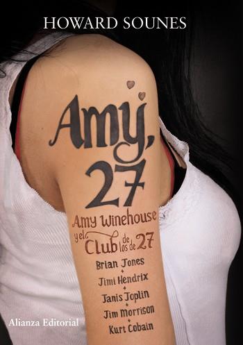 AMY, 27. AMY WINEHOUSE Y EL CLUB DE LOS DE 27 | 9788420678047 | SOUNES, HOWARD | Llibreria Aqualata | Comprar llibres en català i castellà online | Comprar llibres Igualada