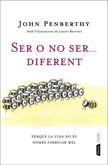 SER O NO SER... DIFERENT | 9788498091847 | PENBERTHY, JOHN | Llibreria Aqualata | Comprar libros en catalán y castellano online | Comprar libros Igualada