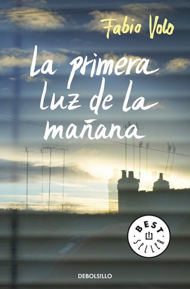 PRIMERA LUZ DE LA MAÑANA, LA | 9788490323922 | VOLO, FABIO | Llibreria Aqualata | Comprar libros en catalán y castellano online | Comprar libros Igualada