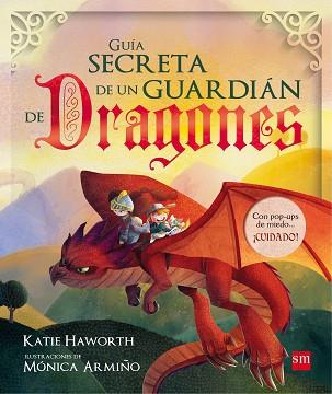 GUIA SECRETA DE UN GUARDIAN DE DRAGONES | 9788467592184 | HAWORTH, KATIE | Llibreria Aqualata | Comprar llibres en català i castellà online | Comprar llibres Igualada