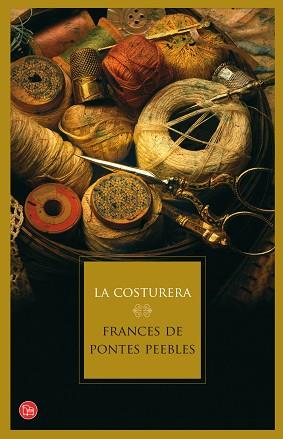 COSTURERA, LA (P.LECTURA) | 9788466324496 | DE PONTES PEEBLES, FRANCES | Llibreria Aqualata | Comprar llibres en català i castellà online | Comprar llibres Igualada