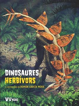 DINOSAURES HERBIVORS (VVKIDS) | 9788468254623 | CESSA, ANNA / GARCÍA MORA, ROMÁN | Llibreria Aqualata | Comprar llibres en català i castellà online | Comprar llibres Igualada