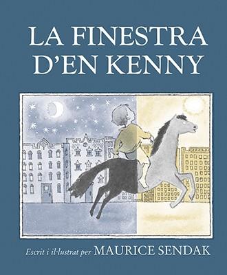 FINESTRA D?EN KENNY, LA | 9788484642664 | SENDAK, MAURICE | Llibreria Aqualata | Comprar llibres en català i castellà online | Comprar llibres Igualada