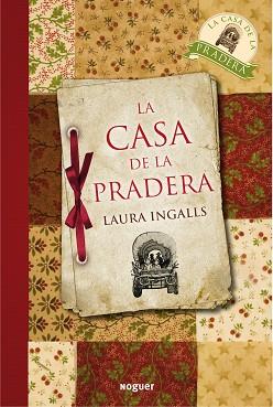 CASA DE LA PRADERA, LA | 9788427932661 | INGALLS, LAURA | Llibreria Aqualata | Comprar libros en catalán y castellano online | Comprar libros Igualada