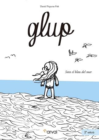 GLUP | 9788494819322 | PIQUERAS FISK, DANIEL | Llibreria Aqualata | Comprar llibres en català i castellà online | Comprar llibres Igualada