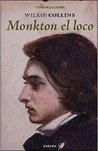 MONKTON EL LOCO | 9788415458425 | COLLINS, WILKIE | Llibreria Aqualata | Comprar libros en catalán y castellano online | Comprar libros Igualada