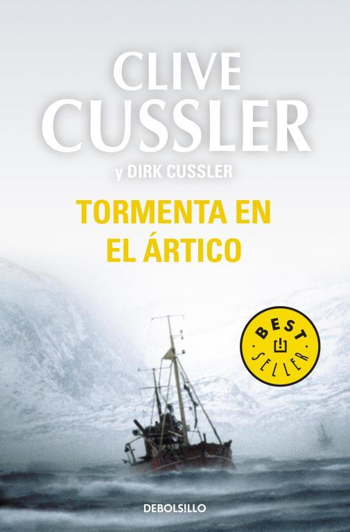 TORMENTA EN EL ARTICO (BEST SELLER 244/35) | 9788499087054 | CUSSLER, CLIVE / CUSSLER, DIRK | Llibreria Aqualata | Comprar libros en catalán y castellano online | Comprar libros Igualada