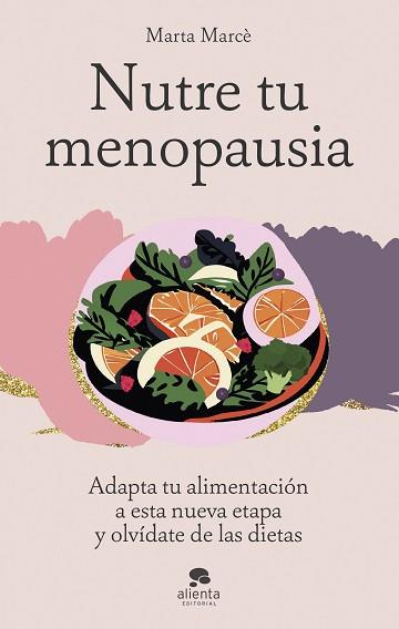 NUTRE TU MENOPAUSIA | 9788413443645 | MARCÈ, MARTA | Llibreria Aqualata | Comprar llibres en català i castellà online | Comprar llibres Igualada