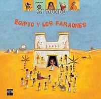 EGIPTO Y LOS FARAONES (MI MUNDO 19) | 9788434893740 | Llibreria Aqualata | Comprar llibres en català i castellà online | Comprar llibres Igualada