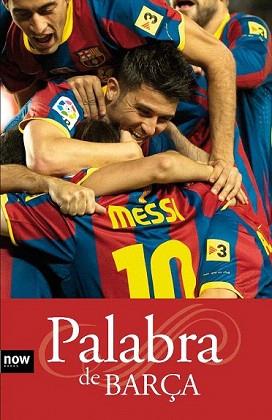 PALABRA DE BARÇA | 9788493786946 | PADRÓ, SANTI/TORRES, XAVIER | Llibreria Aqualata | Comprar llibres en català i castellà online | Comprar llibres Igualada