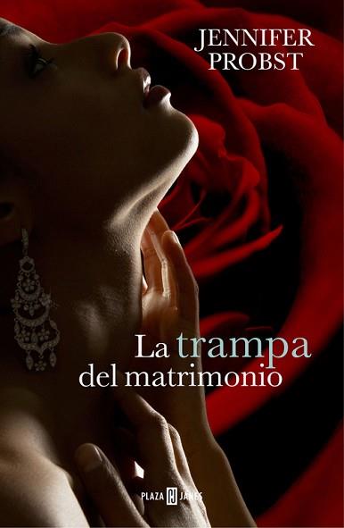 TRAMPA DEL MATRIMONIO, LA (CASARSE CON UN MILLONARIO 2) | 9788401343100 | PROBST,JENNIFER | Llibreria Aqualata | Comprar libros en catalán y castellano online | Comprar libros Igualada