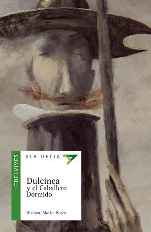 DULCINEA Y EL CABALLERO DORMIDO (ALA DELTA VERDE, 44) | 9788426356369 | MARTIN GARZO, GUSTAVO | Llibreria Aqualata | Comprar llibres en català i castellà online | Comprar llibres Igualada