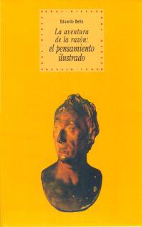 AVENTURA DE LA RAZON,LA.EL PENSAMIENTO ILUSTRADO | 9788446008811 | BELLO,EDUARDO | Llibreria Aqualata | Comprar llibres en català i castellà online | Comprar llibres Igualada