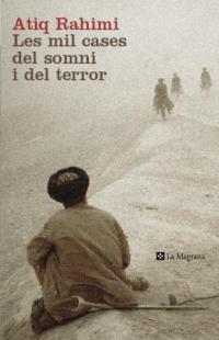 MIL CASES DEL SOMNI I DEL TERROR, LES (LES ALES ESTESES 165) | 9788482645155 | RAHIMI, ATIQ | Llibreria Aqualata | Comprar libros en catalán y castellano online | Comprar libros Igualada