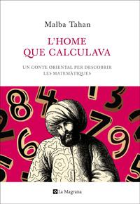 HOME QUE CALCULAVA, L' | 9788482645445 | TAHAN, MALBA | Llibreria Aqualata | Comprar libros en catalán y castellano online | Comprar libros Igualada