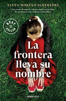 FRONTERA LLEVA SU NOMBRE, LA | 9788466370462 | MORENO SCHEREDRE, ELENA | Llibreria Aqualata | Comprar llibres en català i castellà online | Comprar llibres Igualada