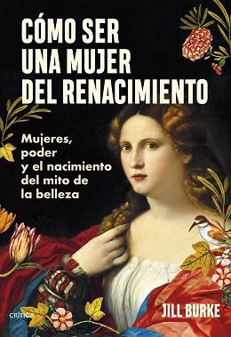 CÓMO SER UNA MUJER DEL RENACIMIENTO | 9788491996606 | BURKE, JILL | Llibreria Aqualata | Comprar llibres en català i castellà online | Comprar llibres Igualada