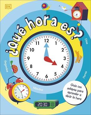 ¿QUÉ HORA ES? | 9780241642658 | DK | Llibreria Aqualata | Comprar llibres en català i castellà online | Comprar llibres Igualada