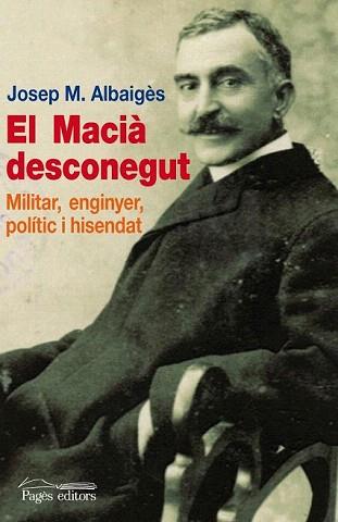 MACIÀ DESCONEGUT,EL | 9788499753010 | ALBAIGÈS OLIVART, JOSEP MARIA | Llibreria Aqualata | Comprar llibres en català i castellà online | Comprar llibres Igualada