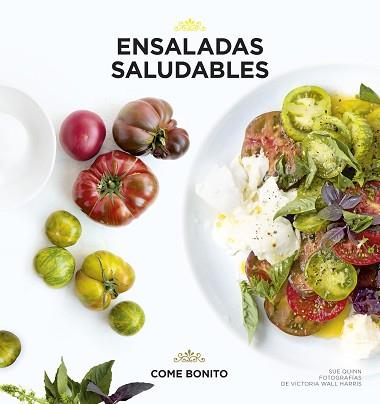 ENSALADAS SALUDABLES | 9788416489435 | QUINN, SUE / WALL HARRIS, VICTORIA | Llibreria Aqualata | Comprar llibres en català i castellà online | Comprar llibres Igualada