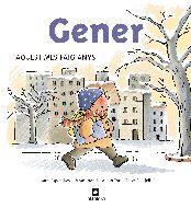 GENER (AQUEST MES FAIG ANYS) | 9788424623777 | ESPOT, LAURA / MONTSERRAT, DAVID, TORT, ELISABETH | Llibreria Aqualata | Comprar llibres en català i castellà online | Comprar llibres Igualada