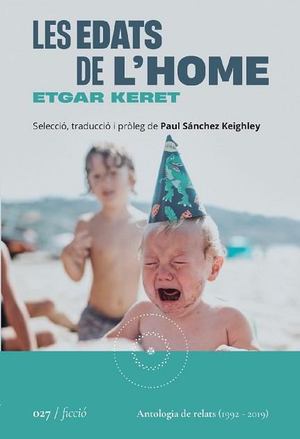 EDATS DE L'HOME, LES | 9788419059260 | KERET, ETGAR | Llibreria Aqualata | Comprar llibres en català i castellà online | Comprar llibres Igualada