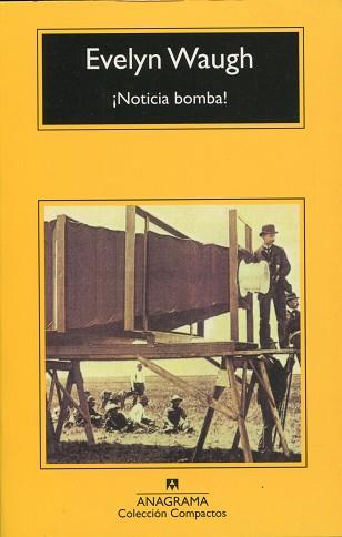 NOTICIA BOMBA (COMPACTOS 7) | 9788433920102 | WAUGH, EVELYN | Llibreria Aqualata | Comprar llibres en català i castellà online | Comprar llibres Igualada