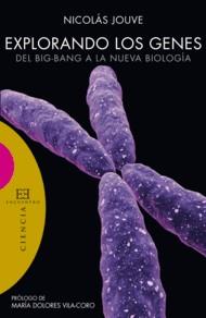 EXPLORANDO LOS GENES | 9788474909012 | JOUVE DE LA BARREDA, NICOLÁS | Llibreria Aqualata | Comprar llibres en català i castellà online | Comprar llibres Igualada