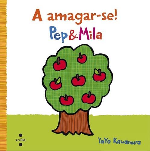 A AMAGAR-SE. PEP & MILA | 9788466140317 | KAWAMURA, YAYO | Llibreria Aqualata | Comprar llibres en català i castellà online | Comprar llibres Igualada