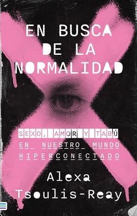 EN BUSCA DE LA NORMALIDAD | 9788492917129 | TSOULIS-REAY, ALEXA | Llibreria Aqualata | Comprar llibres en català i castellà online | Comprar llibres Igualada