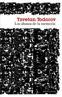 ABUSOS DE LA MEMORIA, LOS | 9788449328619 | TODOROV, TZVETAN | Llibreria Aqualata | Comprar libros en catalán y castellano online | Comprar libros Igualada