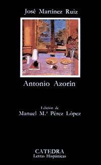 ANTONIO AZORIN (LETRAS HISPANICAS) | 9788437609690 | AZORIN | Llibreria Aqualata | Comprar llibres en català i castellà online | Comprar llibres Igualada