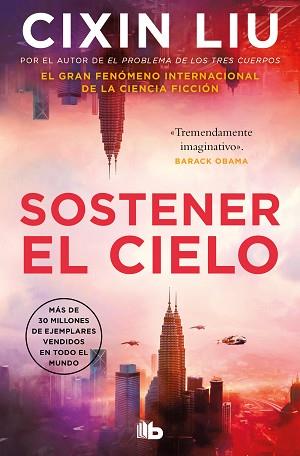 SOSTENER EL CIELO | 9788413149325 | LIU, CIXIN | Llibreria Aqualata | Comprar llibres en català i castellà online | Comprar llibres Igualada