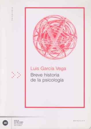 BREVE HISTORIA DE LA PSICOLOGIA | 9788432311369 | GARCIA VEGA, LUIS | Llibreria Aqualata | Comprar llibres en català i castellà online | Comprar llibres Igualada