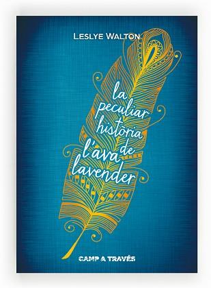 PECULIAR HISTORIA DE L'AVA LAVENDER, LA | 9788466136174 | WALTON, LESLYE | Llibreria Aqualata | Comprar llibres en català i castellà online | Comprar llibres Igualada