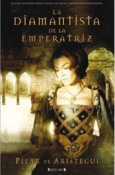 DIAMANTISTA DE LA EMPERATRIZ, LA (HISTORICA) | 9788466637671 | DE ARISTEGUI PETIT, PILAR | Llibreria Aqualata | Comprar libros en catalán y castellano online | Comprar libros Igualada