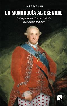 MONARQUÍA AL DESNUDO, LA | 9788413522487 | NAVAS, SARA | Llibreria Aqualata | Comprar llibres en català i castellà online | Comprar llibres Igualada