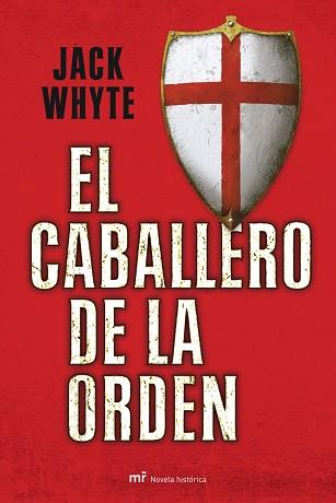 CABALLERO DE LA ORDEN, EL (NOVELA HISTORICA) | 9788427034228 | WHYTE, JACK | Llibreria Aqualata | Comprar llibres en català i castellà online | Comprar llibres Igualada