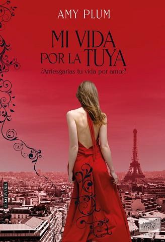 MI VIDA POR LA TUYA | 9788415854210 | PLUM, AMY | Llibreria Aqualata | Comprar llibres en català i castellà online | Comprar llibres Igualada