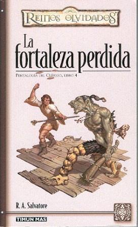 FORTALEZA PERDIDA, LA (PENTALOGIA DEL CLERIGO 4) | 9788448037444 | SALVATORE, R.A. | Llibreria Aqualata | Comprar libros en catalán y castellano online | Comprar libros Igualada