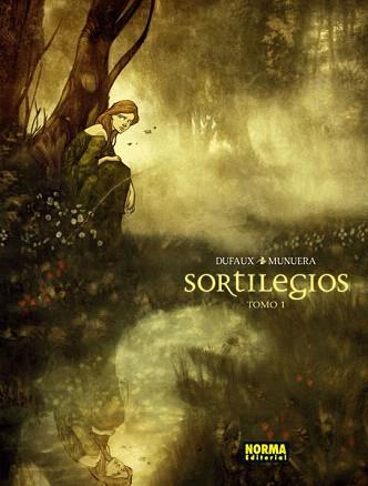 SORTILEGIOS 1 | 9788467911107 | DUFAUX / MUNUERA | Llibreria Aqualata | Comprar llibres en català i castellà online | Comprar llibres Igualada