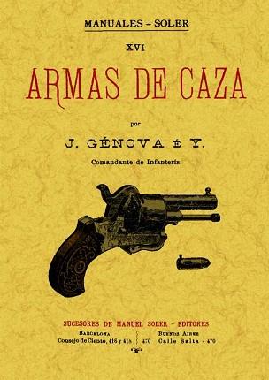 ARMAS DE CAZA | 9788497619837 | GENOVEVA E ITURBE, JOSE | Llibreria Aqualata | Comprar llibres en català i castellà online | Comprar llibres Igualada