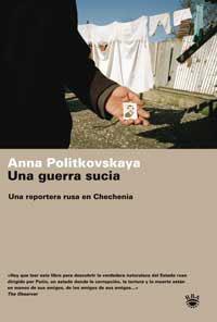 UNA GUERRA SUCIA | 9788478710478 | POLITKOVSKAYA, ANNA | Llibreria Aqualata | Comprar libros en catalán y castellano online | Comprar libros Igualada