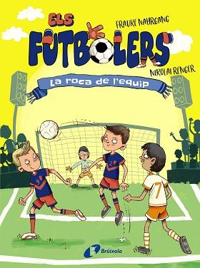 FUTBOLERS 4, ELS. LA ROCA DE L'EQUIP | 9788413492308 | NAHRGANG, FRAUKE | Llibreria Aqualata | Comprar llibres en català i castellà online | Comprar llibres Igualada