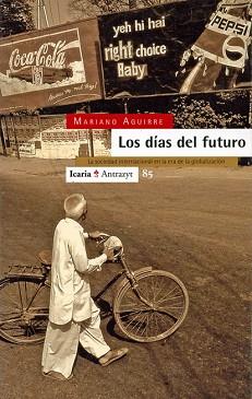 DIAS DEL FUTURO, LOS | 9788474262674 | AGUIRRE, MARIANO | Llibreria Aqualata | Comprar llibres en català i castellà online | Comprar llibres Igualada