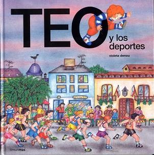 TEO Y LOS DEPORTES | 9788477224570 | DENOU, VIOLETA | Llibreria Aqualata | Comprar llibres en català i castellà online | Comprar llibres Igualada